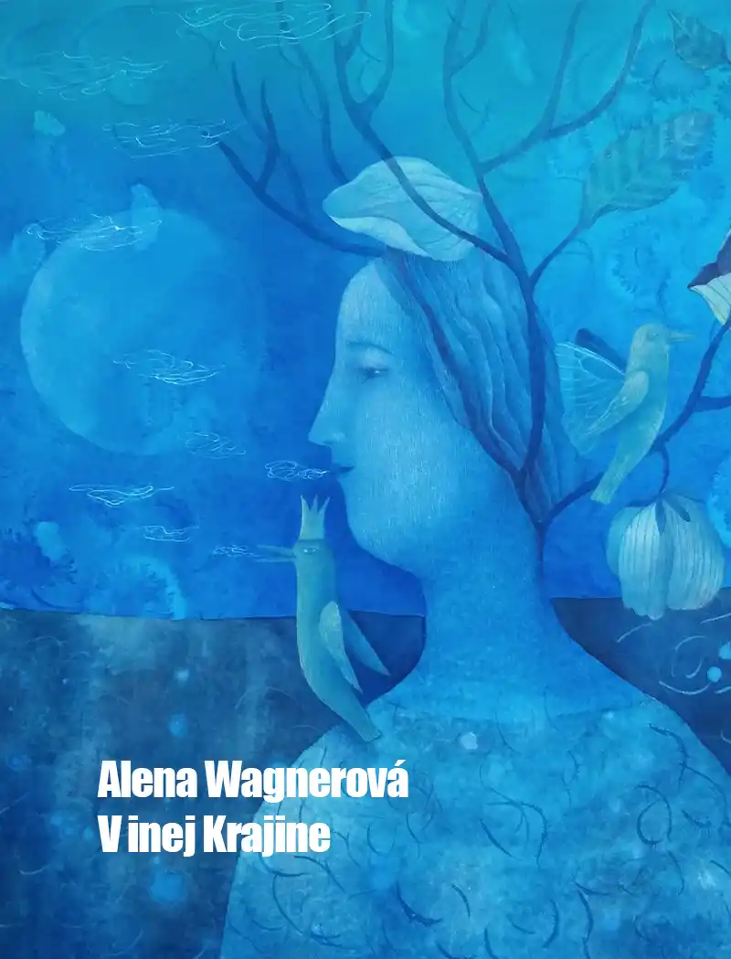 Alena Wagnerová – V inej Krajine